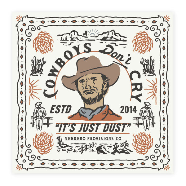 Sendero Provisions Co. Cowboys Don't Cry Bandana